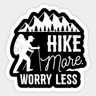 Hike More - Hiking Sticker